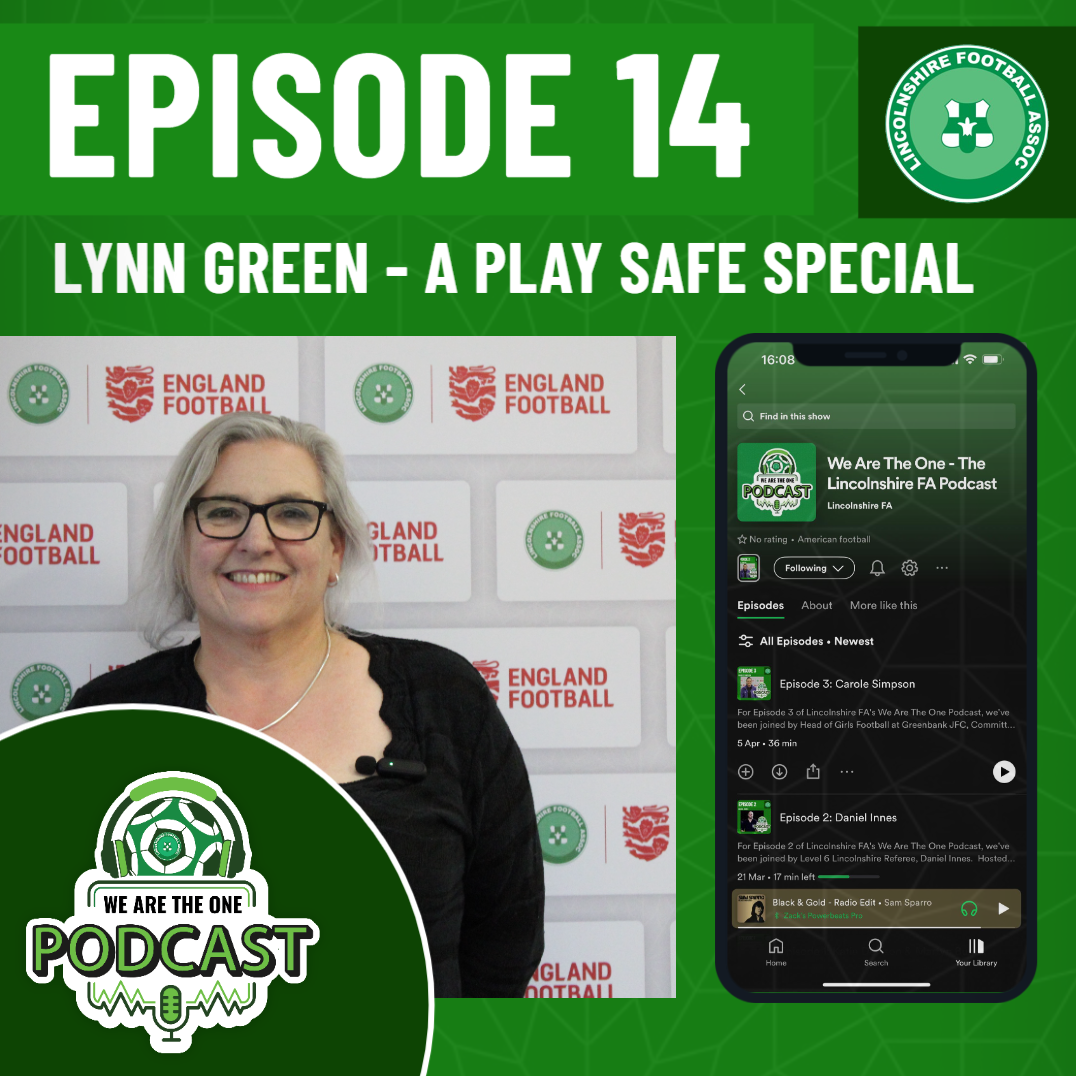 We Are The One - The Lincolnshire FA Podcast