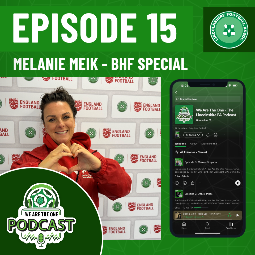 We Are The One - The Lincolnshire FA Podcast
