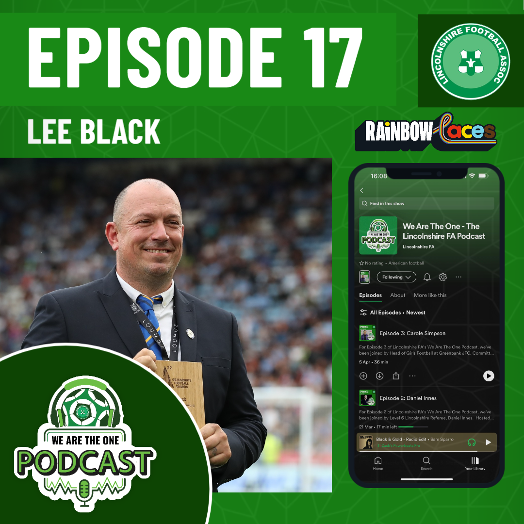 We Are The One - The Lincolnshire FA Podcast