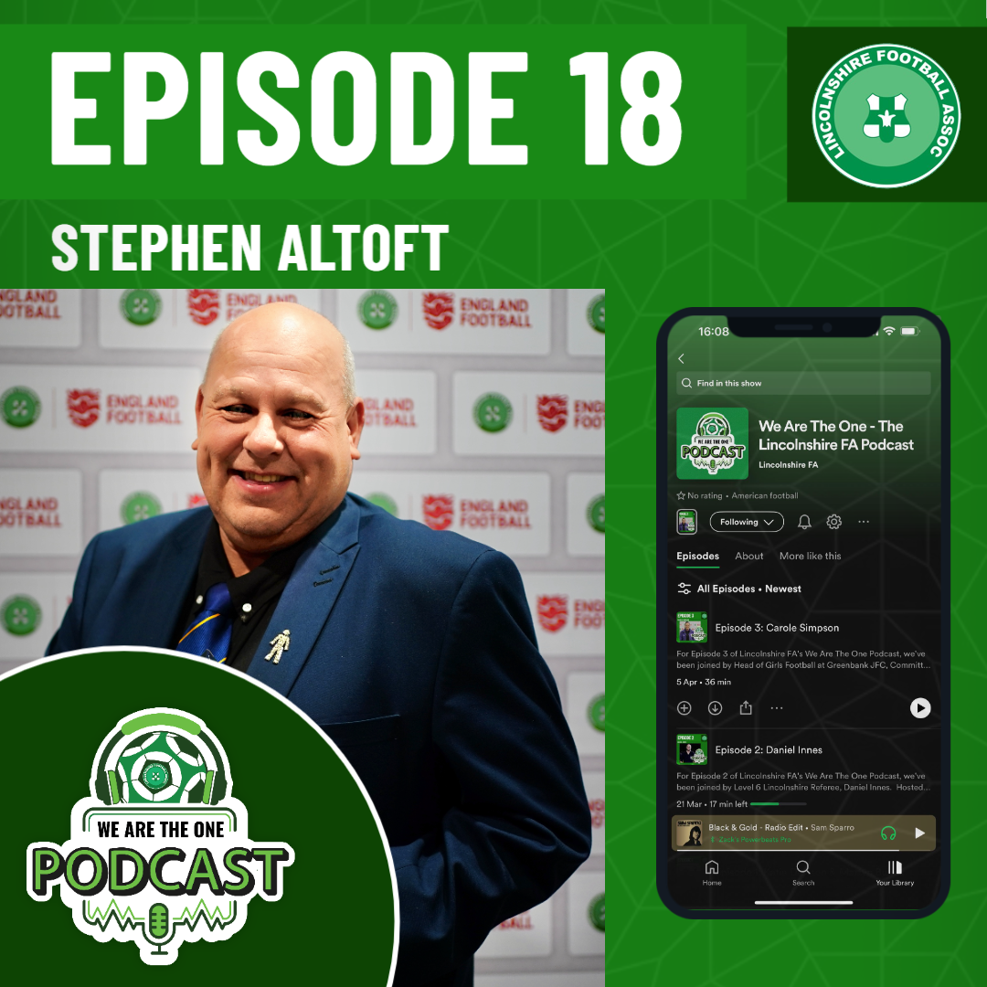 We Are The One - The Lincolnshire FA Podcast