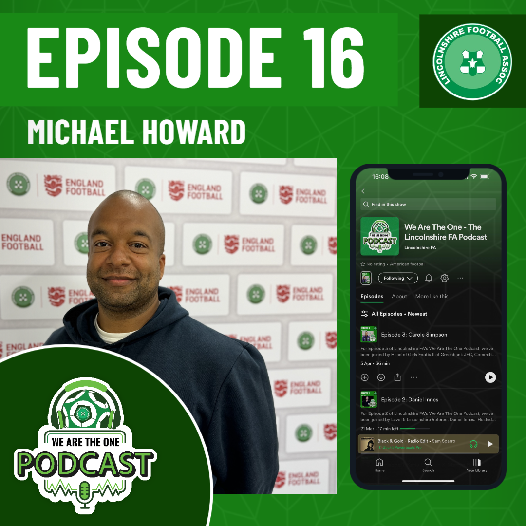 We Are The One - The Lincolnshire FA Podcast