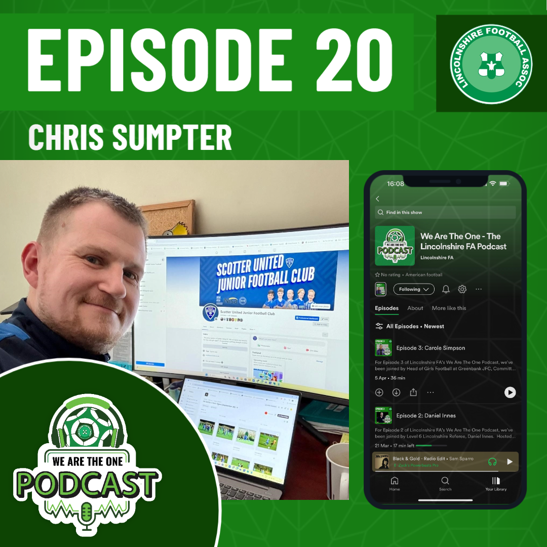We Are The One - The Lincolnshire FA Podcast