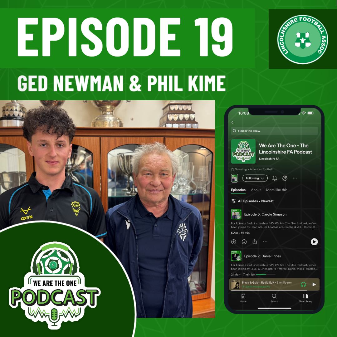 We Are The One - The Lincolnshire FA Podcast