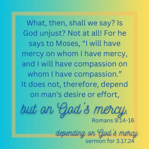 Depending on God's Mercy: Message for March 17, 2024