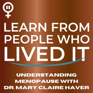 How to handle menopause with Dr. Mary Claire Haver
