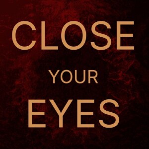 Coming Soon: "Close Your Eyes" Season Two