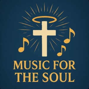 Music for the Soul