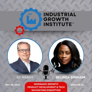 Episode 62 - Belinda Ephraim on Corporate Development and Corporate VC for Industrial Manufacturers