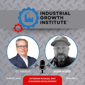 Episode 2 - Sean Hurd on Military Vets in B2B Sales and Business Development