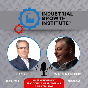 Episode 63 - Walter Crosby on Fractional Sales Management