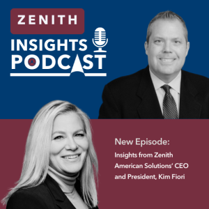EPISODE 1: Insights from Zenith CEO and President, Kim Fiori