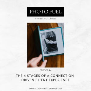 The 4 Stages of a Connection-Driven Client Experience