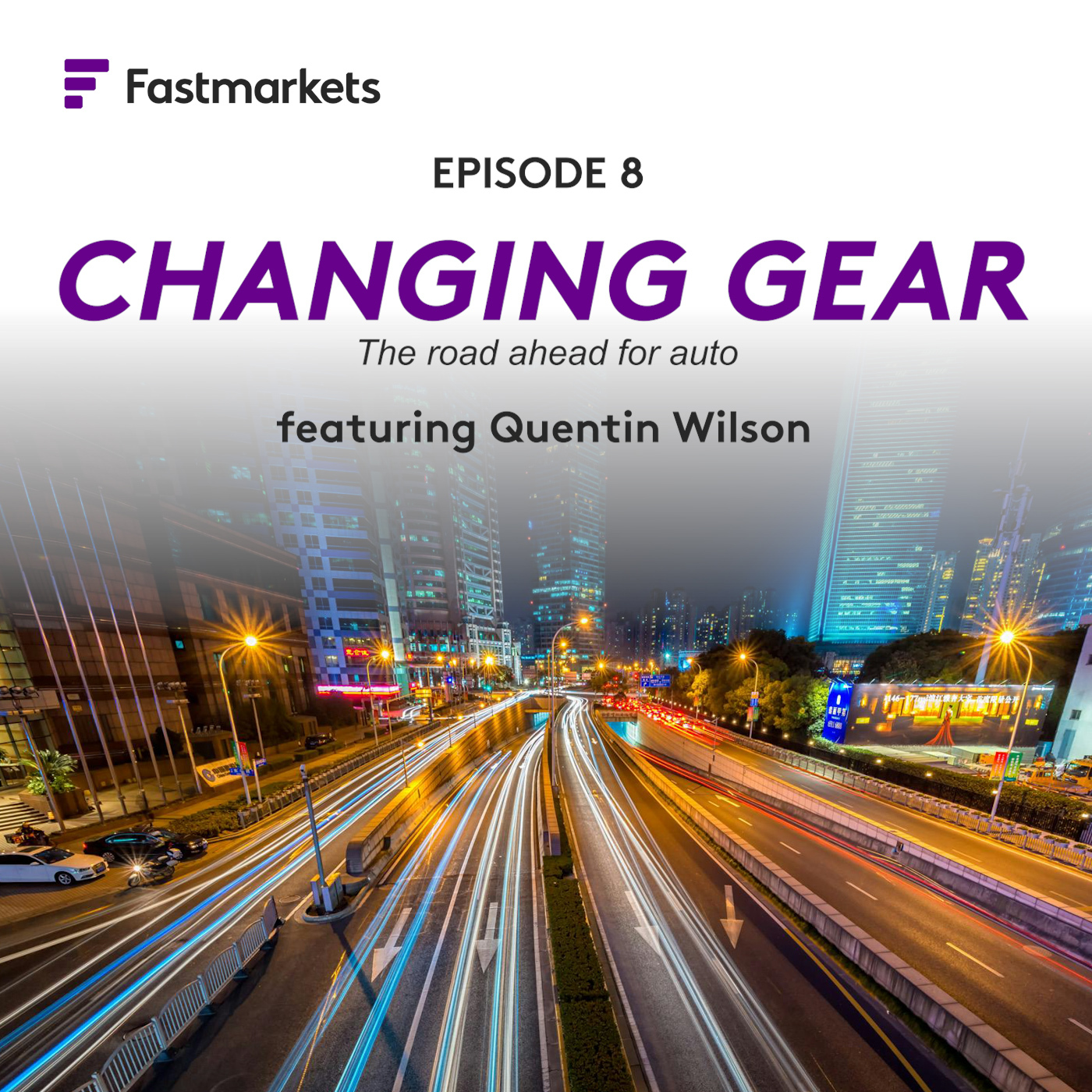 Fastmarkets’ Fast Forward podcast
