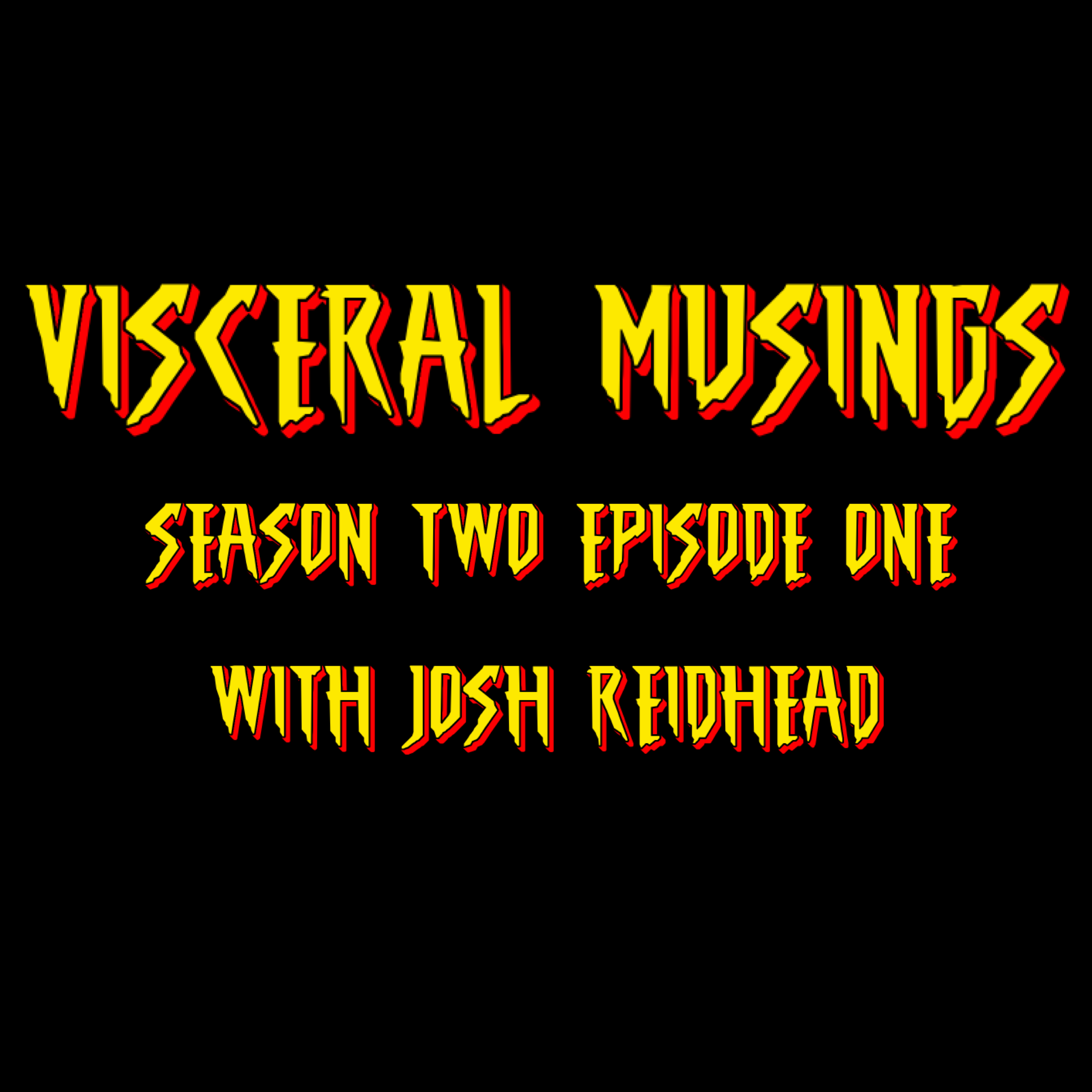 Visceral Musings