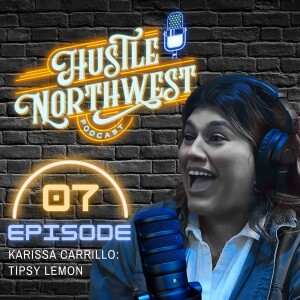 Episode 7 - Karissa Carrillo:  Tipsy Lemon Mobile Cocktail Bar