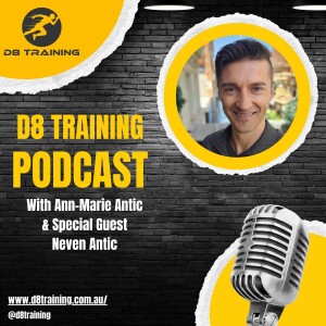 #1 Introduction to D8 Training, Fitness and Health with Neven Antic