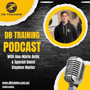 #4 Unlocking Fitness Wisdom: Insights with Stephen Hunter from D8 Training