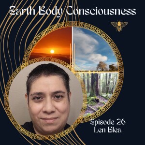 Episode 26: Death is Beautiful with Len Blea