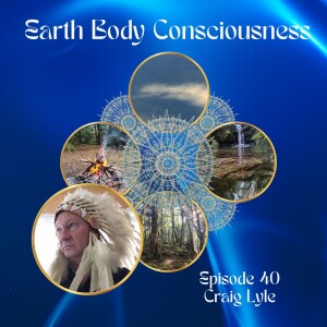 Episode 40: Intuitive Abilities, Prophecies and the Future with Craig Lyle