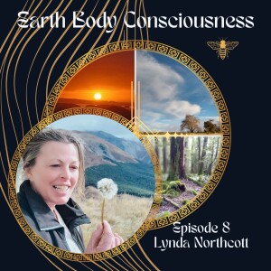 Episode 8: Rebel to Reiki and Beyond with Lynda Northcott