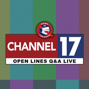 Channel 17 Open Lines Q&A Live - 4/9/24