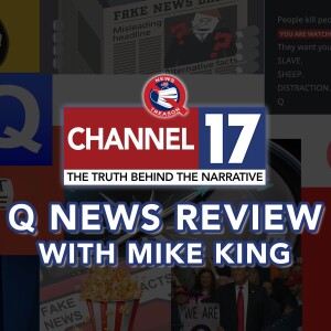 Q News Review With Mike King #012