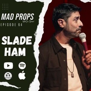 Comedian, Slade Ham