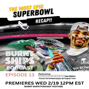 Super Bowl 2024 Recap: Eagles Dominate the Chiefs | Episode 13