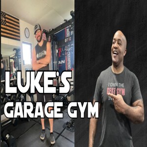 Luke’s Garage Gym Gets Up Way Too Early with Garage Gym Life