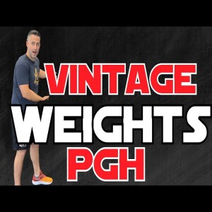 It’s Waaay Too Early For A Friday but Let’s Talk Vintage Weights!