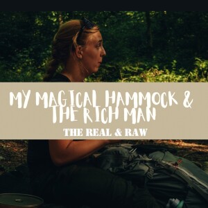 My Magical Hammock & The Rich Man