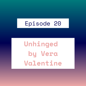 Unhinged by Vera Valentine