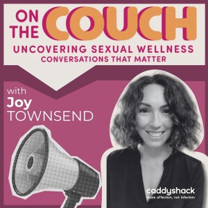 A Communicative Approach to Consent with Dr Joy Townsend