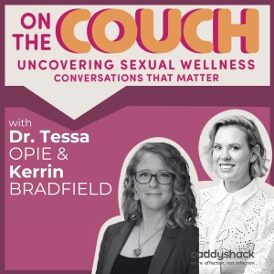 Healthy Relationships, Porn Literacy and Sex Education with Tessa Opie & Kerrin Bradfield