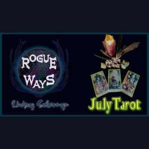 July Tarot Oracle - What's Heating Up and Coming Your Way | Lindsey Scharmyn