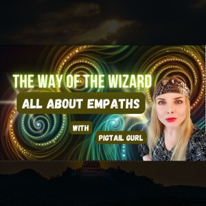 All About Empaths | Pigtail Gurl