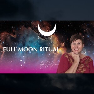 Full Moon Releasing Ritual | Selena Joy Lovett
