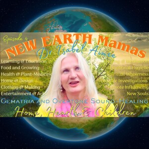 Gematria and Overtone Sound Healing | Dr. Isabel Aimee