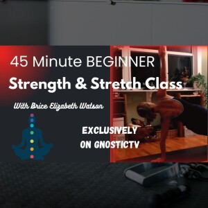 45 Minute Beginner Strength and Stretch Class | Brice Watson