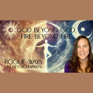 God Beyond God, Fire Beyond Fire, Effect Without Cause: Abraxas, Freedom, and Chickens | Lindsey Scharmyn