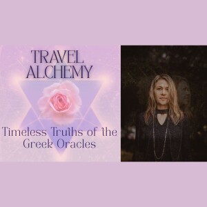 Timeless Truths of the Greek Oracles | Julia Weigert