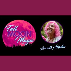 FULL MOON MAGIC Celebrate the last Full Moon of 2024 | Nan Akasha