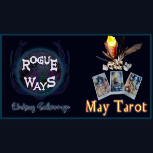 May Tarot Oracle - Massive Collective Consciousness Shifts Ahead! | Lindsey Scharmyn