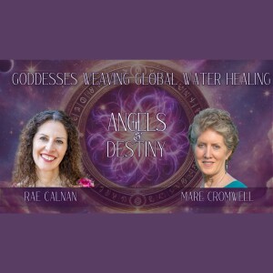 Goddesses Weaving Global Water Healing | Rae Calnan