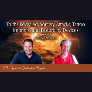 Truths Revealed: Sorcery Attacks, Tattoo Imprints, and Disturbing Devices  | Lois Hermann