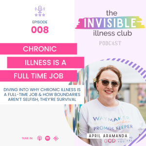 008 Chronic Illness is a Full-Time Job (And That’s Why I Said No)