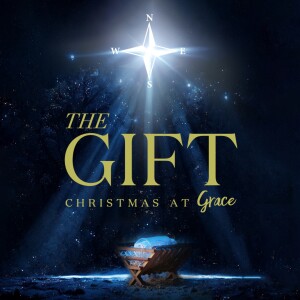 The Gift - Product - Pastor Ben Godard - December 22, 2024