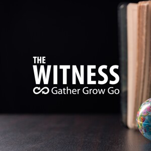 The Witness - Grow - Pastor Ben Godard - January 19, 2025