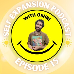 Empathic Wisdom Through Story Telling in Children's Books with Oshri Hakak Self Expansion Podcast 15