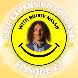 Secrets of Light and Human Biology with Roudy Nassif of Viva Rays Self Expansion Podcast 22